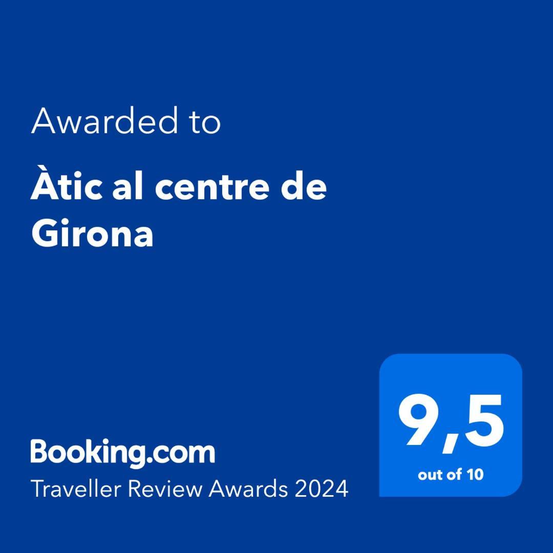 Ferienwohnung Atic Al Centre De Gerona Exterior foto